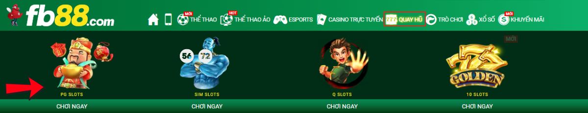 hướng dẫn cách quay slot game fb88 đổi thưởng dễ dàng 4 chọn sảnh chơi slot game fb88