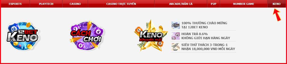 hướng dẫn chơi keno 12bet dễ dàng trong 3 bước 6 chọn sảnh chơi keno 12bet