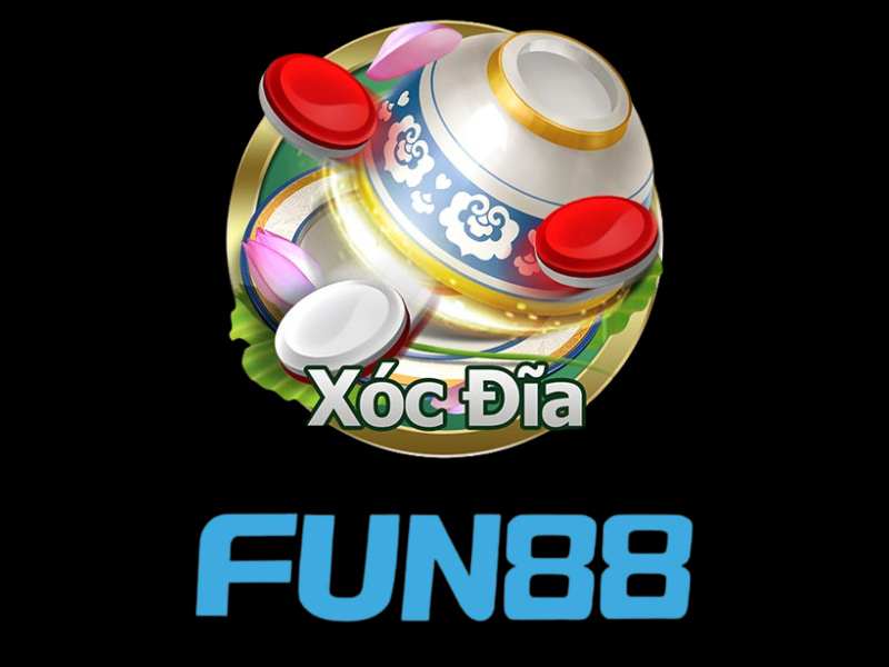 hướng dẫn phương pháp chơi xóc đĩa tại fun88 cho game thủ 1 xóc đĩa fun88
