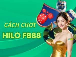 cách chơi hilo fb88 chi tiết